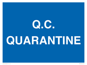 Q.C.  QUARANTINE